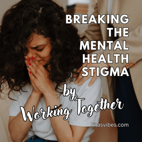 the stigma of mental health: breaking the stigma