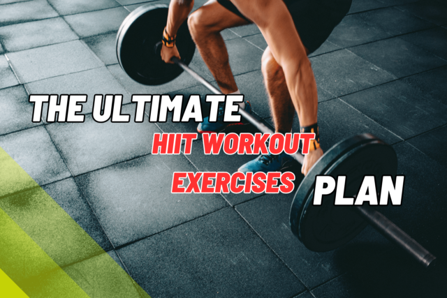 HIIT Workout Exercises: Your Success Plan